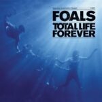 foals_total-life-forever