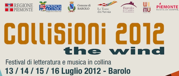 Collisioni 2012: parole, arte e buona musica tra le colline