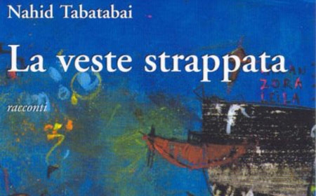 Letteratura. Un’insospettabile realtà. Nove racconti di Nahid Tabatabai