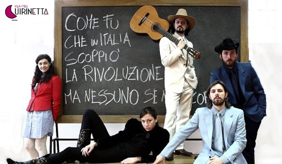 Teatro Quirinetta. “Come fu che in  Italia scoppiò la rivoluzione ma nessuno se ne accorse”. Recensione