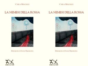 Il libro.  La Nemesi della Rossa di Carla Macoggi