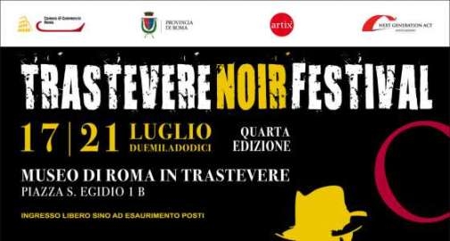 Trastevere Noir Festival a ingresso libero