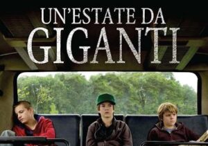“Un’estate da giganti”: storia di un debutto nella vita. Recensione. Trailer