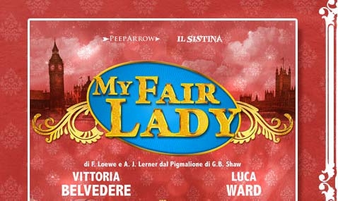 Teatro Sistina. Al via la tournée di May fair lady