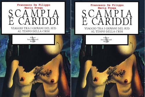 Scampia e Cariddi. Viaggio tra i giovani del Sud al tempo della crisi