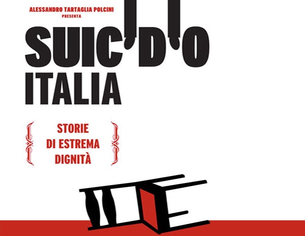Suicidio Italia – Storie di estrema dignità