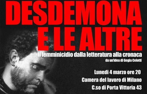 Desdemona e le altre. Storie, parole, musiche, video e giornalismo sul femminicidio