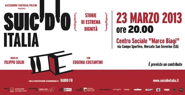 Suicidio Italia – Storie di estrema dignità. Sabato 23 marzo 2013