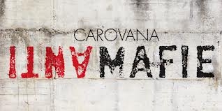 Carovana internazionale antimafie. A fine marzo riprende un lungo viaggio