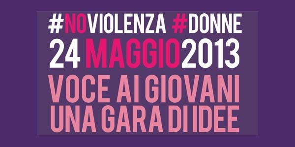 #NoViolenza #Donne. Voce ai giovani, una gara di idee