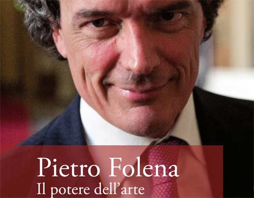 Libri. Presentazione de ‘Il potere dell’Arte’ di Pietro Folena