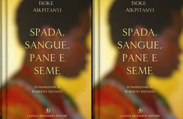 Spada, sangue, pane e seme. Un libro che commuove, turba e costringe a riflettere