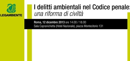I delitti ambientali nel codice penale: una riforma di civiltà