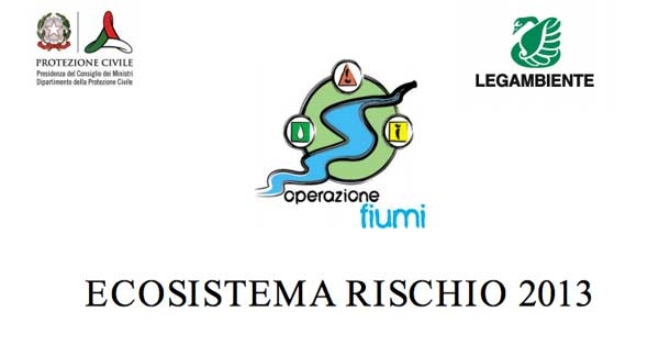 Ecosistema rischio 2013. Oltre 6 milioni di persone esposte al pericolo