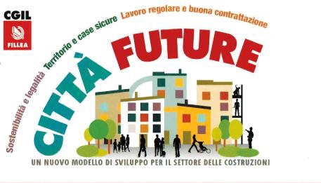 Congresso Fillea. Città, ambiente, il territorio nella cultura dei lavoratori
