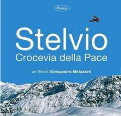 “Stelvio. Crocevia della pace”. Il più assordante silenzio mai ascoltato. Recensione. Trailer