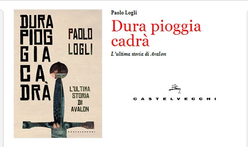 Castelvecchi. Dura pioggia cadrà. Recensione