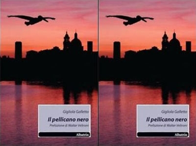 Gigliola Galletto. “Il pellicano nero”. Affascinante thriller politico. Recensione