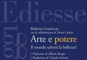 Libri. Arte e potere. Il mondo salverà la bellezza?