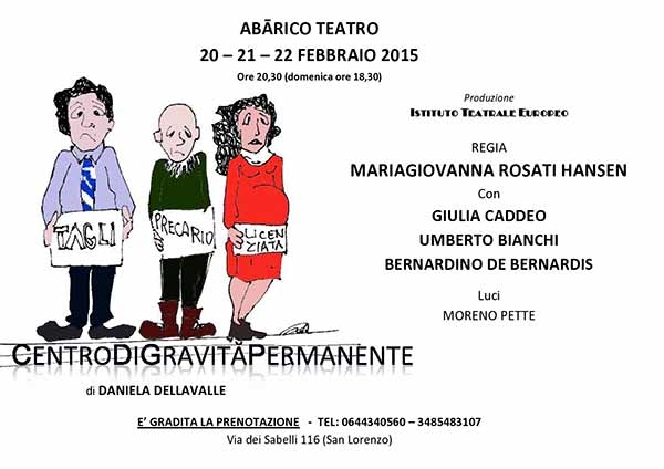 Teatro Abarico. Centro di gravità permanente,  dal 20 al 22 febbraio