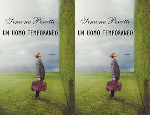 Simone Perotti. “Un uomo temporaneo”, parabola kafkiana sul lavoro. Recensione