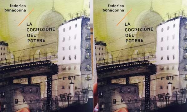 Paolo Mondani presenta La Cognizione del Potere di Federico Bonadonna