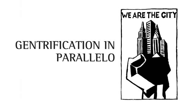 Gentrification in parallelo, Roma e New York a confronto