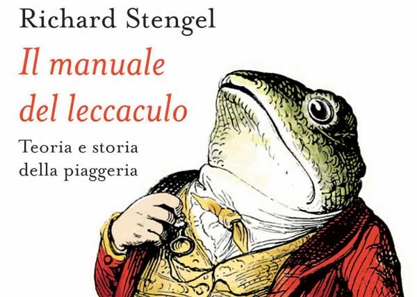 Libri. Arriva “Il manuale del leccaculo”