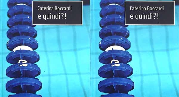 Libri. E quindi?!  di Caterina Boccardi. Recensione