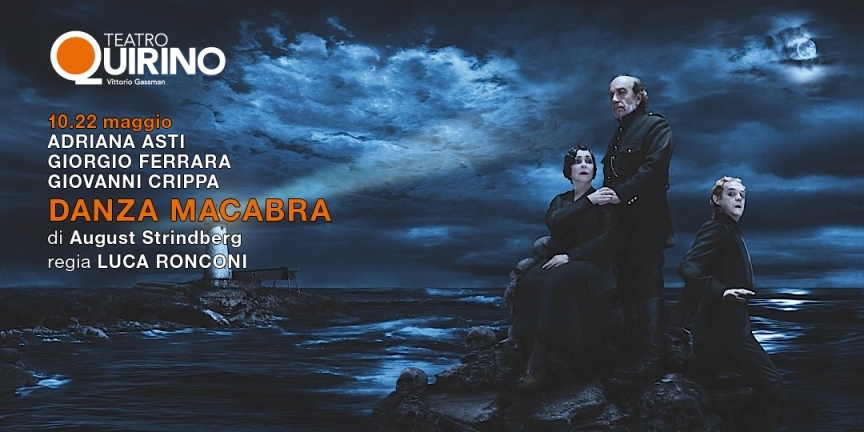 Teatro Quirino. “Danza macabra”. Strinberg visto da Ronconi