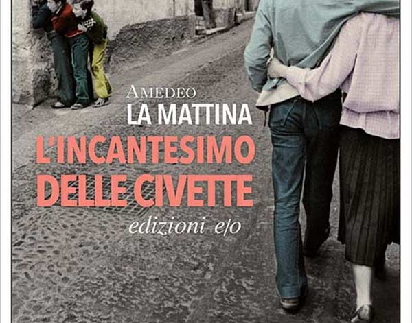 Libri. L’Incantesimo delle civette: un romanzo (autobiografico?) di formazione
