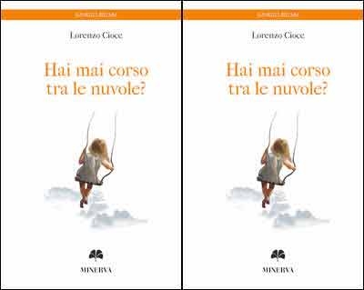 Libri. Hai mai corso tra le nuvole!