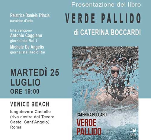 “Verde Pallido”, il nuovo romanzo di Caterina Boccardi. Presentazione il 25 luglio