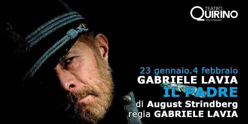 Teatro Quirino. “Il padre” di August Strindberg 23 gennaio – 4 febbraio