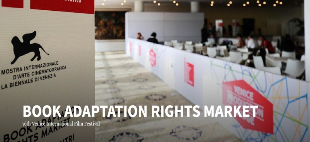 Venice Production Bridge 76. La nuova edizione del Book Adaptation Rights Market