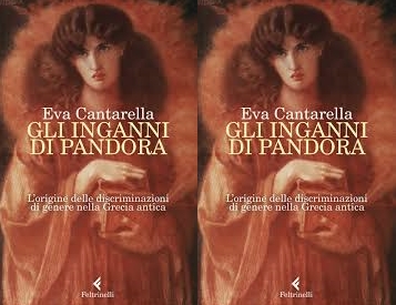 Feltrinelli.“Gli inganni di Pandora” di Eva Cantarella. Recensione
