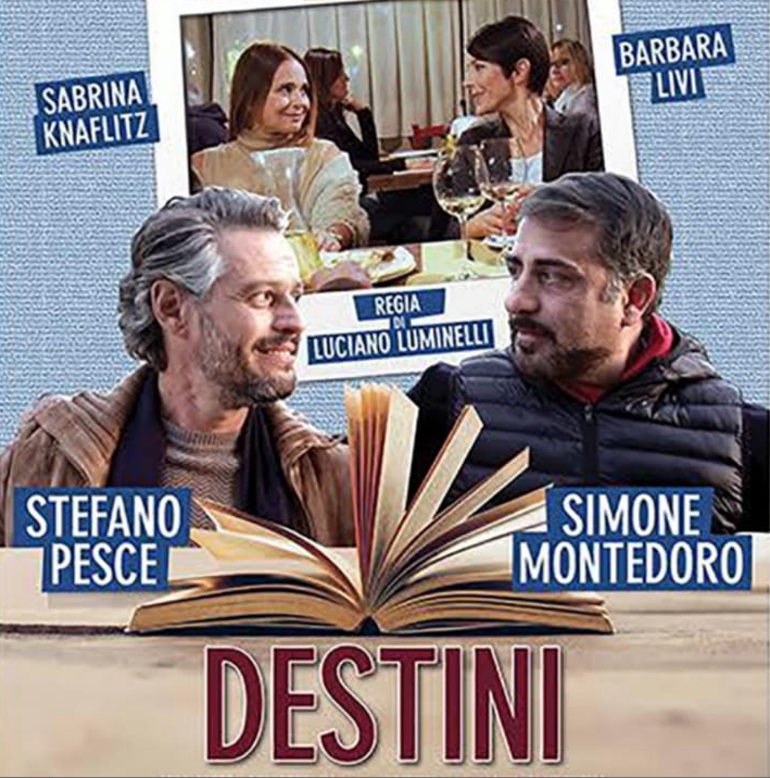 Al Cinema Farnese “Destini” di Luciano Luminelli