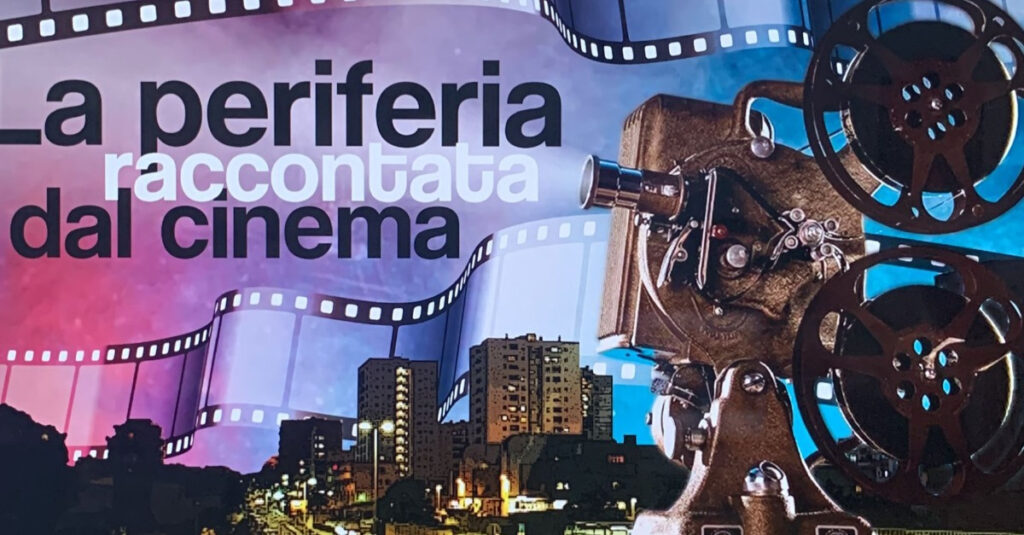 Tramartis. La periferia raccontata dal cinema 15 settembre – 12 ottobre a Roma