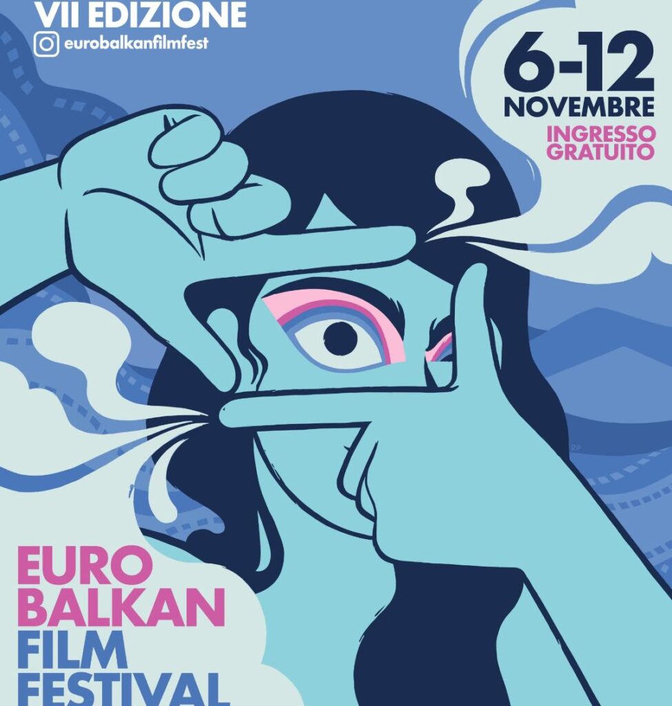 7° Euro Balkan Film Festival. 16 – 12 novembre a Roma