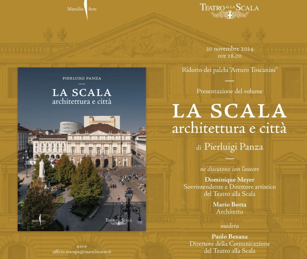 Marsilio. “La Scala. Architettura e città” di Pierluigi Panza presentato al teatro omonimo