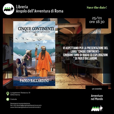 “Cinque Continenti: cinquant’anni di viaggi ed esplorazioni”, il nuovo libro di Paolo Ballardini