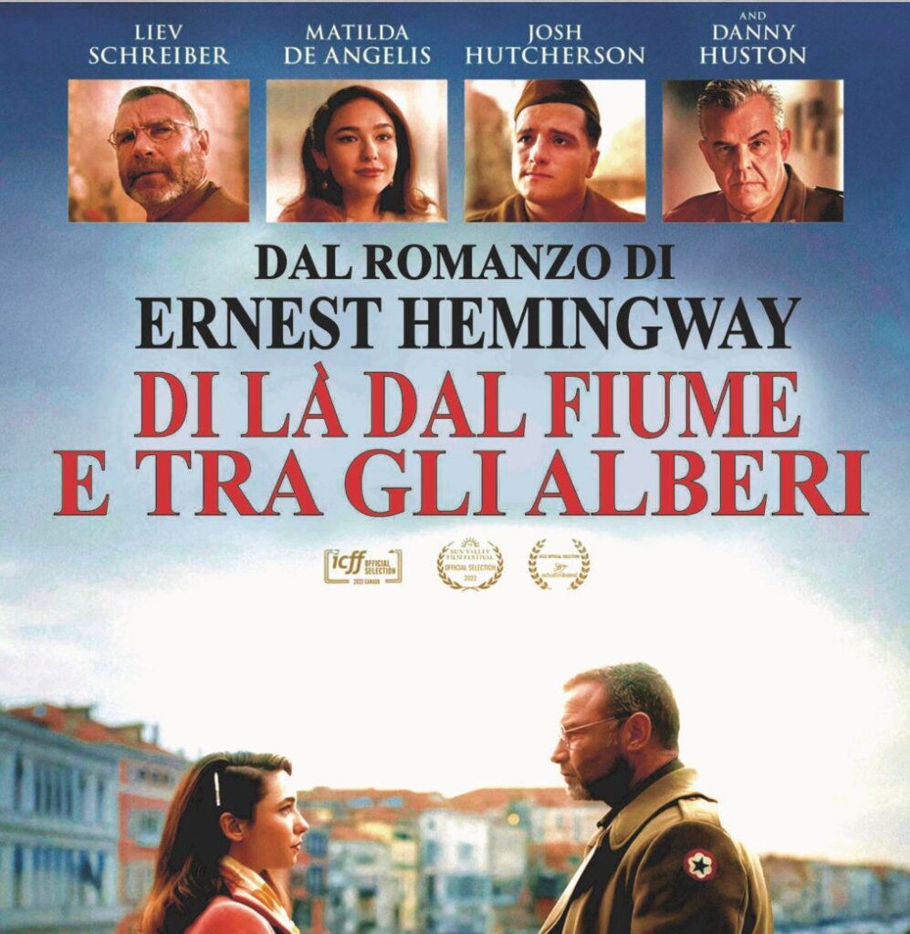 “Di là dal fiume tra gli alberi”, ultimo romanzo di Heminguay in sala dal 3 luglio